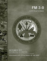 The Return of U.S. Army Field Manual 3-0, <i>Operations</i>